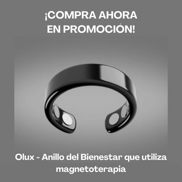 2x1 Anillo Olux™ – Tu Aliado en Bienestar y Estilo